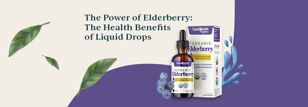 How to Maximize the Health Benefits of Elderberry Drops